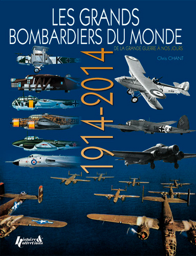 Picture of Les grands bombardiers du monde - de la Grande guerre à nos jours