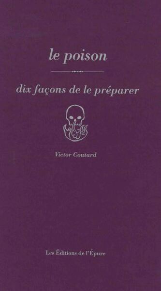 Image de Le poison, dix façons de l'accompagner