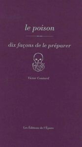 Image de Le poison, dix façons de l'accompagner
