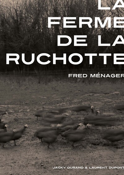 Image de La ferme de la Ruchotte. Fred Ménager