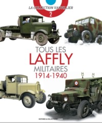 Image de Tous les Laffly militaires 1914-1940