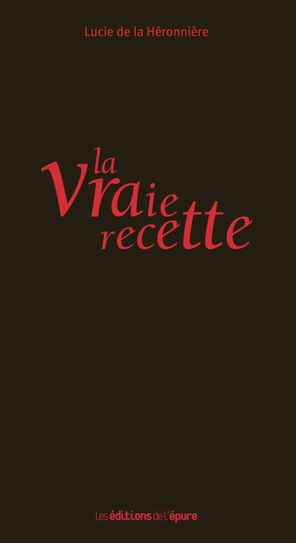 Picture of La vraie recette
