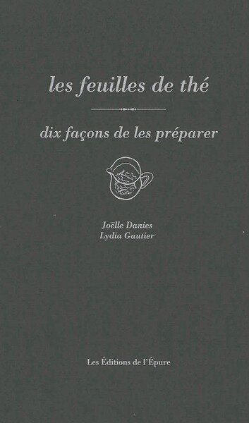 Image de Les feuilles de thé, dix façons de les préparer