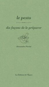 Picture of Le pesto, dix façons de le préparer