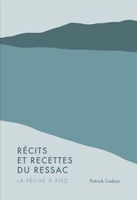 Picture of Récits et recettes du ressac