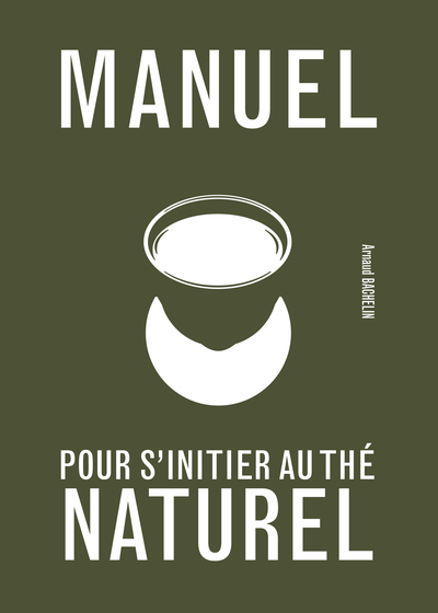 Picture of Manuel pour s'initier au thé naturel