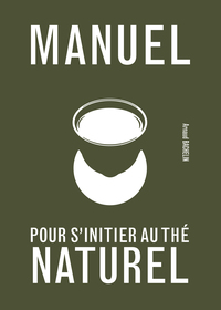 Picture of Manuel pour s'initier au thé naturel