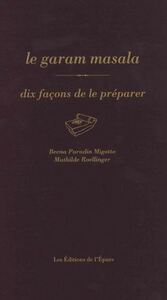 Image de Le garam masala, dix façons de le préparer