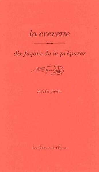 Image de La crevette, dix façons de la préparer