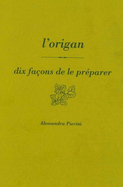 Image de L'origan, dix façons de le préparer