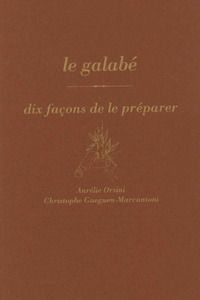 Image de Le galabé, dix façons de le préparer