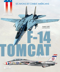 Picture of Le Grumman F-14 Tomcat au combat - 1972-2006
