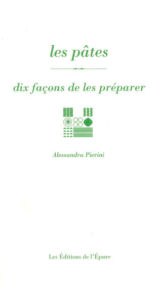 Image de Les pâtes, dix façons de les préparer
