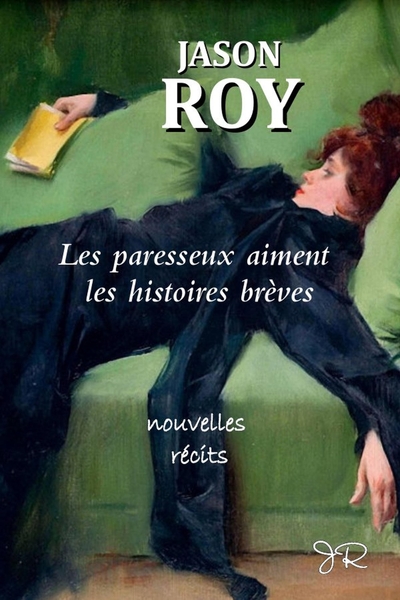 Image de LES PARESSEUX AIMENT LES HISTOIRES BRÈVES