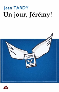 Picture of Un jour, Jérémy!