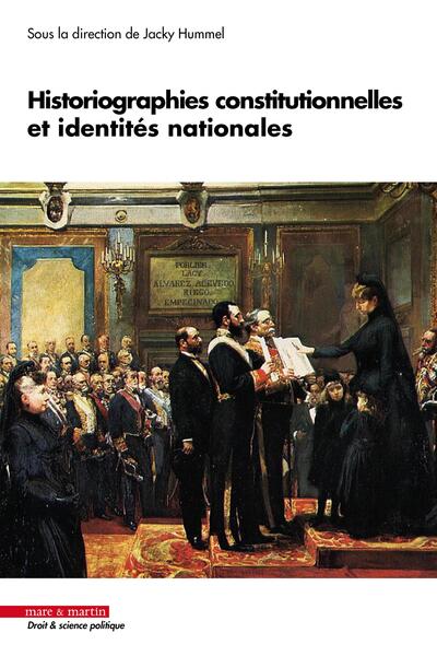 Picture of Historiographies constitutionnelles et identités nationales