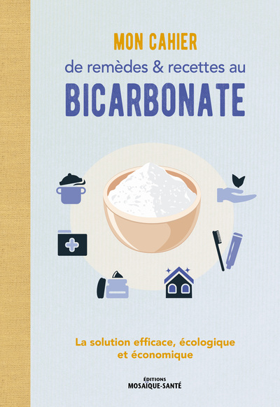 Image de Mon cahier de remèdes et recettes au bicarbonate