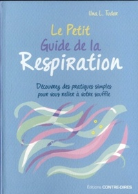 Image de Le petit guide de la respiration - Découvrez des patiques simples pour vous relier à votre souffle