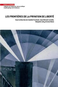 Image de Les frontières de la privation de liberté