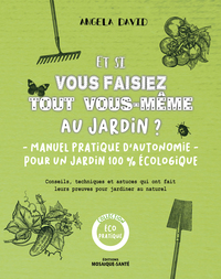 Image de Et si vous faisez tout vous-même au jardin ?