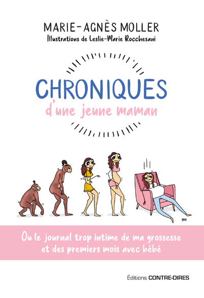 Picture of Chroniques d'une jeune maman - Ou le journal trop intime de ma grossesse et des premiers mois