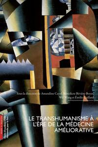Picture of Le transhumanisme à l'ère de la médecine améliorative