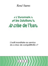 Image de L'EUROMARK ET LES SOLUTIONS A LA CRISE DE L'EURO