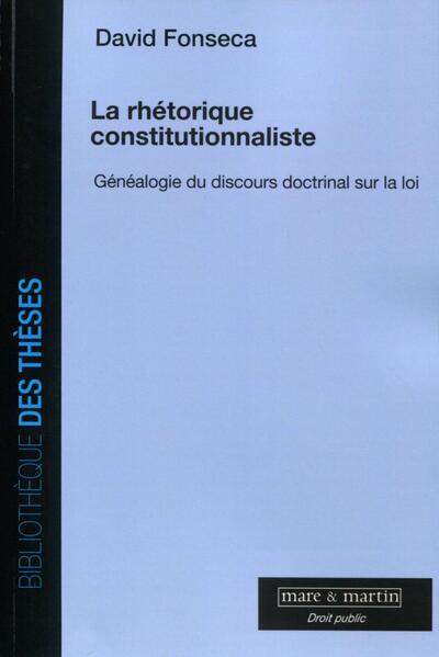 Picture of La rhétorique constitutionnaliste