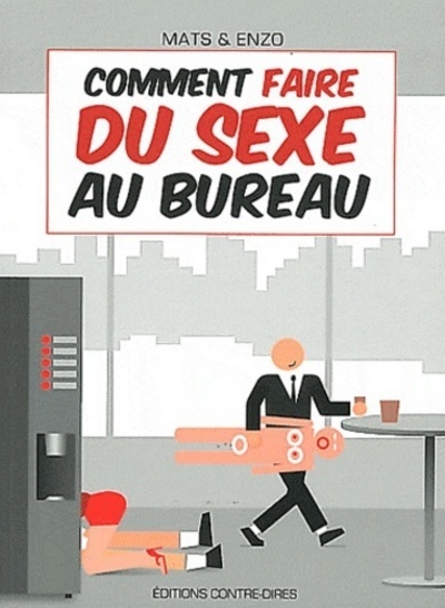 Picture of Comment faire du sexe au bureau