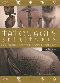 Image de Tatouages spirituels - La référence essentielle pour le bodu-art
