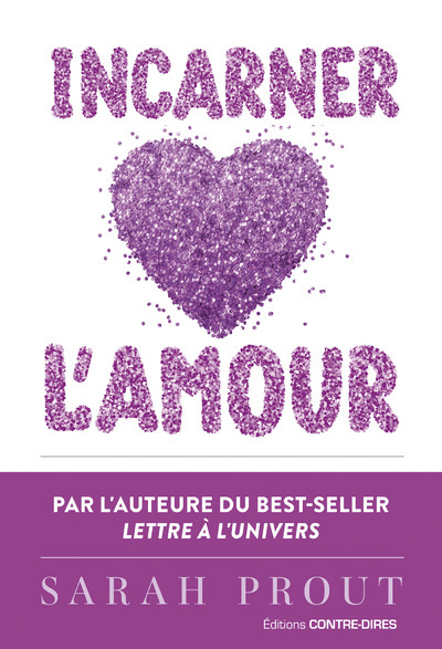 Picture of Incarner l'amour - Sept manières d'ouvrir votre coeur et de créer votre bonheur
