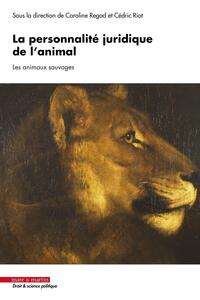 Picture of La personnalité juridique de l'animal
