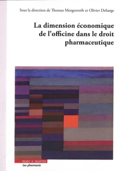 Picture of La dimension économique de l'officine dans le droit pharmaceutique