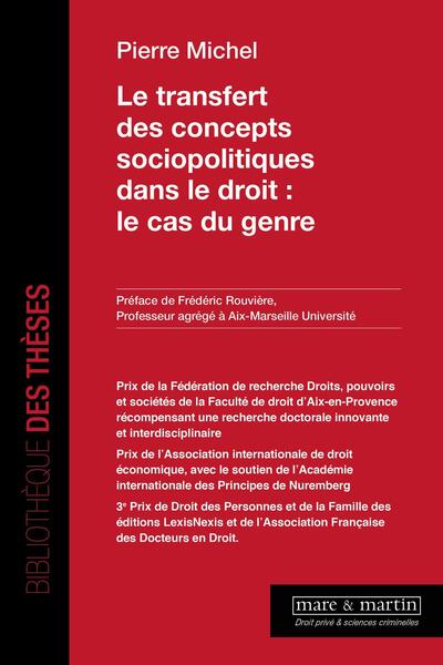 Picture of Le transfert des concepts sociopolitiques dans le droit : le cas du genre