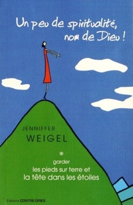 Picture of Un peu de spiritualité, nom de Dieu !