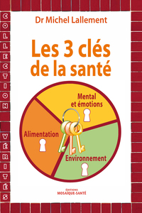 Image de Les trois clés de la santé