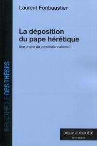 Picture of La déposition du pape hérétique