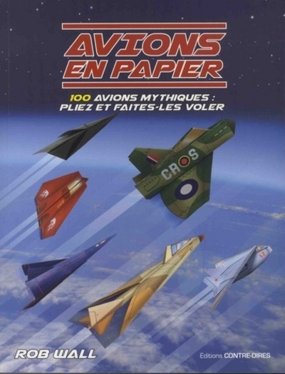 Picture of Avions en papier - 100 avions mythiques : pliez et faites-les voler