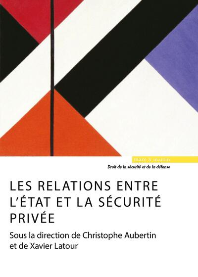 Picture of Les relations entre l'État et la sécurité privée