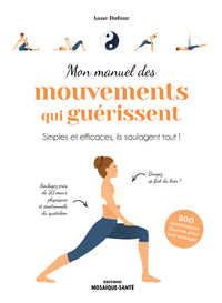 Picture of Mon manuel des mouvements qui guérissent