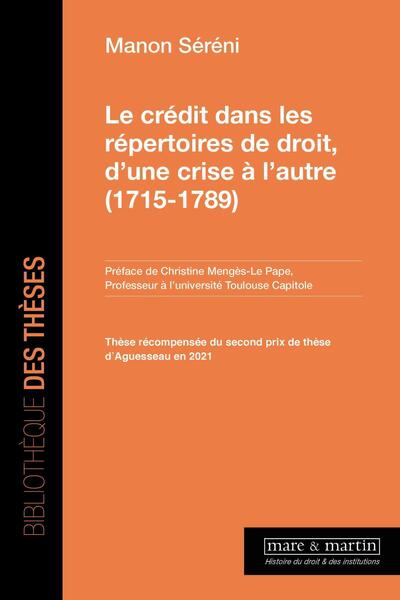 Picture of Le crédit dans les répertoires de droit, d'une crise à l'autre (1715 - 1789)