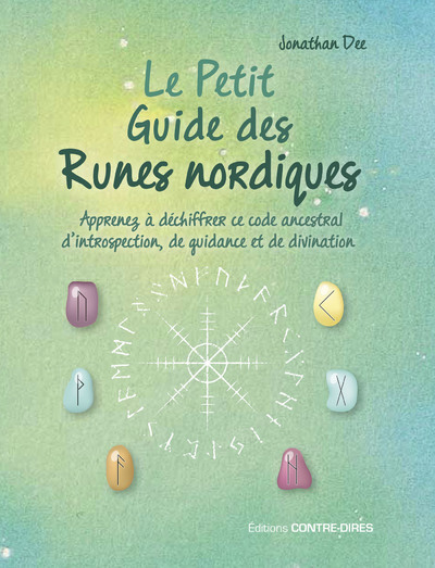 Picture of Le petit guide des runes nordiques - Apprenez à déchiffrer ce code ancestral d'introspection, de guidance et de divination