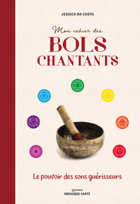Image de Mon cahier des bols chantants