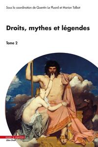 Picture of Droits, mythes et légendes - Tome 2