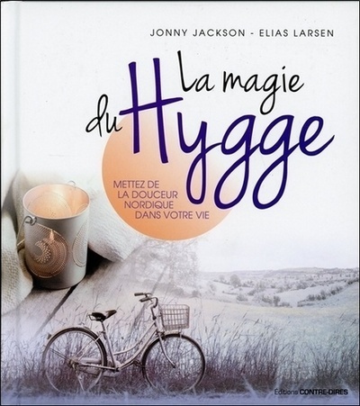 Image de La magie du Hygge - Mettez de la douceur nordique dans votre vie