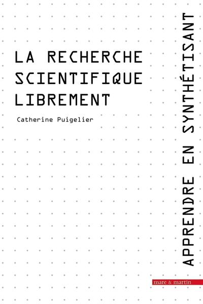 Picture of Apprendre en synthétisant. Tome 2.  La recherche scientifique librement