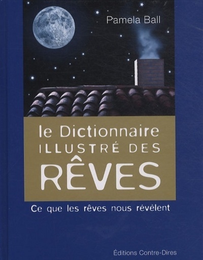 Picture of Le dictionnaire illustré des rêves