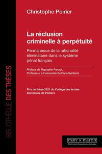 Picture of La réclusion criminelle à perpétuité.