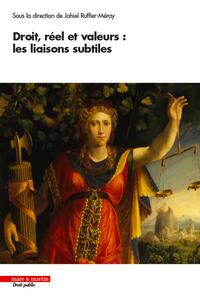 Picture of Droit, réel et valeurs : les liaisons subtiles
