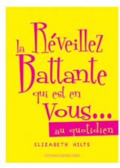 Picture of Trop gentille ? Soyez un peu plus garce au quotidien